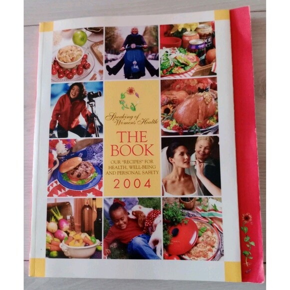 Vintage 2004 Lifetime’s Speaking of Women’s Health The Book, Recipes Well-Being - Picture 1 of 3